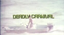 Deadly Carnival