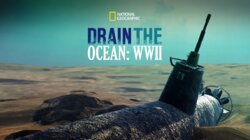 Drain the Ocean: WWII