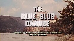 The Blue, Blue Danube