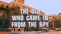 The Old Who Came in From the Spy