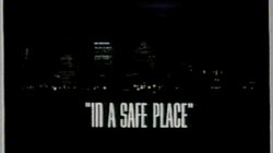 In a Safe Place