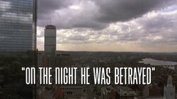 On the Night He Was Betrayed