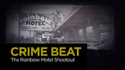 The Rainbow Motel Shootout