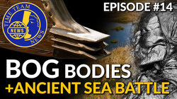 BOG BODIES | ANCIENT SEA BATTLE | Time Team News | Episode #14 + Flint Tool Guide & Iron Age Site