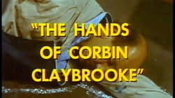 The Hands of Corbin Claybrooke