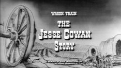 The Jesse Cowan Story