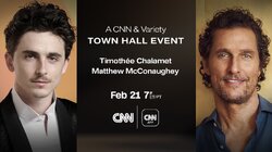 A CNN & Variety Town Hall Event: Timothée Chalamet and Matthew McConaughey
