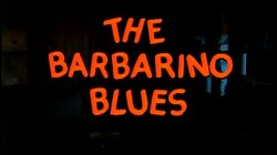 The Barbarino Blues
