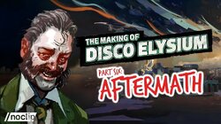 The Making of Disco Elysium: Part Six - Aftermath