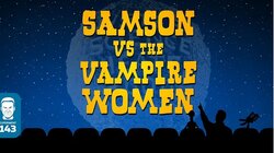 Samson vs. The Vampire Women