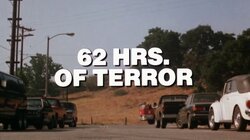 62 Hrs. of Terror