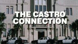 The Castro Connection