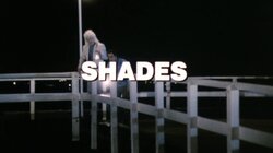 Shades
