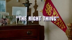The Right Thing
