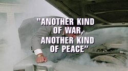 Another Kind of War, Another Kind of Peace
