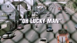 Oh Lucky Man