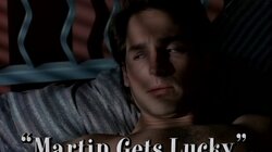 Martin Gets Lucky