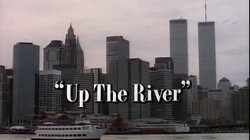 Up the River