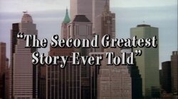 The Second Greatest Story Ever Told (1)