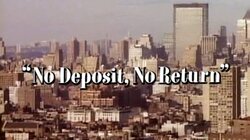 No Deposit, No Return