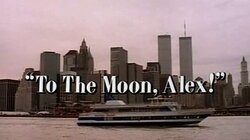 To the Moon, Alex!