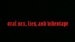 Oral Sex, Lies, and Videotape