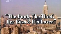 The Book, the Thief, Her Boss & His Lover