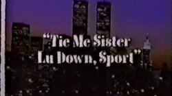 Tie Me Sister Lu Down, Sport
