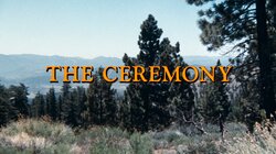 The Ceremony