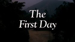 The First Day