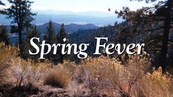 Spring Fever