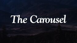 The Carousel