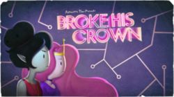 Broke His Crown