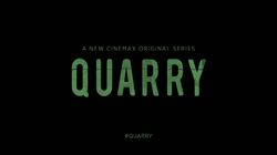 Quarry Season Premiere