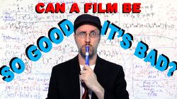 Can a Film Be So Good It's Bad?