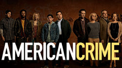 American Crime. A Show Too Good for Network Television