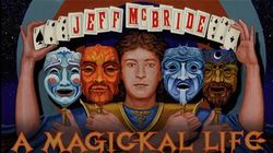 Jeff McBride: A Magickal Life