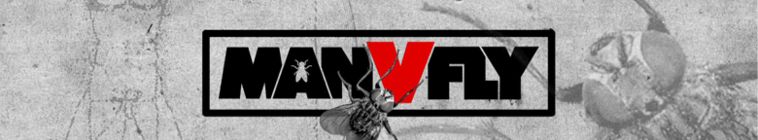 Man v Fly — кадр