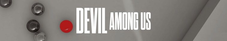 Devil Among Us — кадр