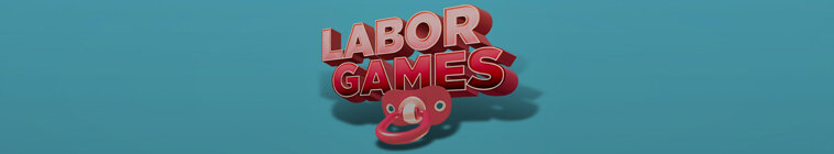 Labor Games — кадр