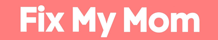 Fix My Mom — кадр