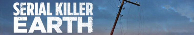 Serial Killer Earth — кадр
