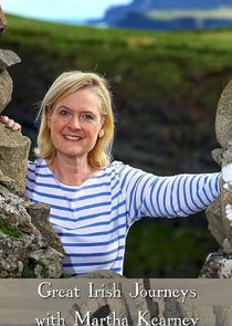 Great Irish Journeys with Martha Kearney