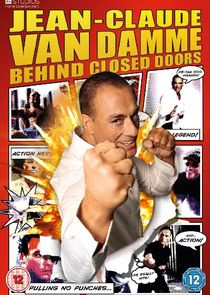 Jean-Claude Van Damme: Behind Closed Doors