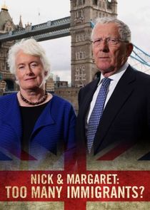 Nick and Margaret: Too Many Immigrants?