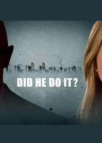 Did He Do It?