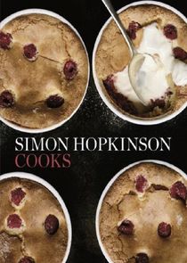 Simon Hopkinson Cooks