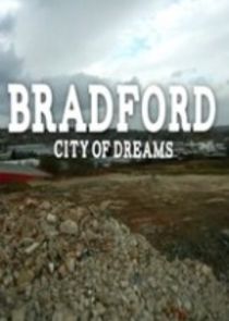 Bradford: City of Dreams