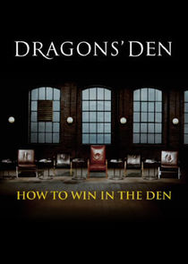 Dragons' Den: How to Win in the Den