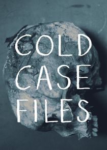 Watch Series - Cold Case Files